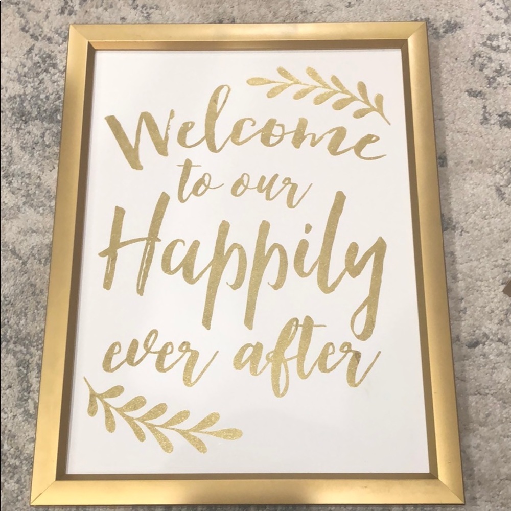 Welcome To Our Happily Ever After Wedding Sign